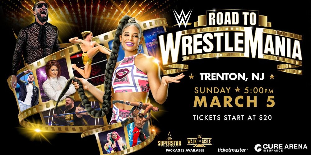 WWE Road to WrestleMania at Cure Insurance Arena