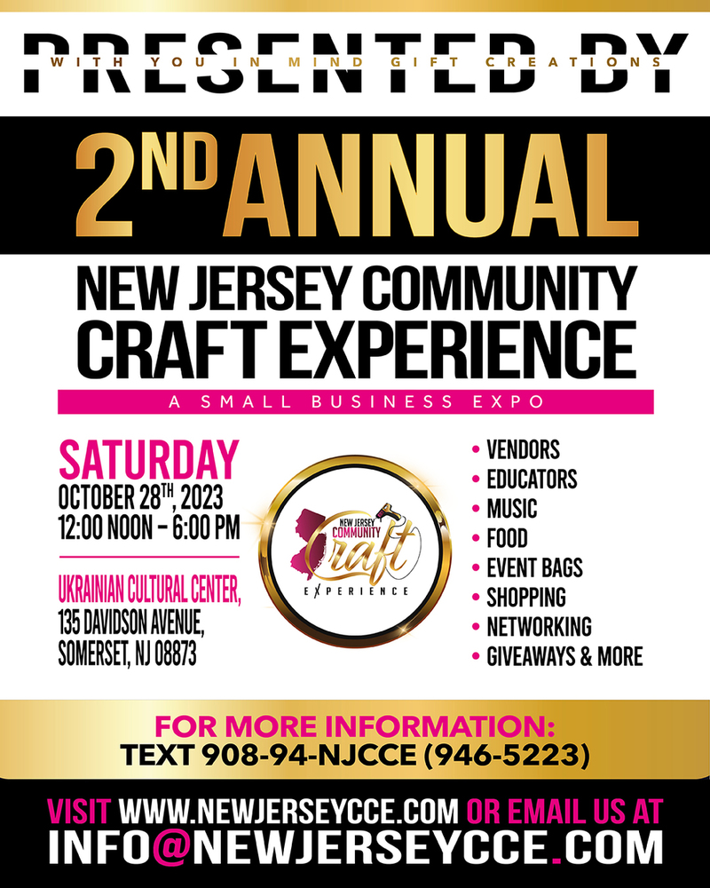 New Jersey Community Craft Experience NJCCE - Small Business Expo, Vendor & Craft Show