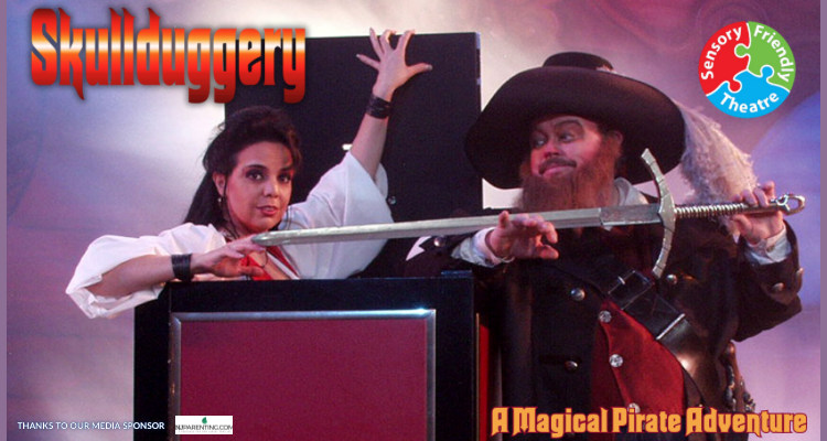 Skullduggery – A Magical Pirate Adventure Sensory-Friendly Show at UCPAC